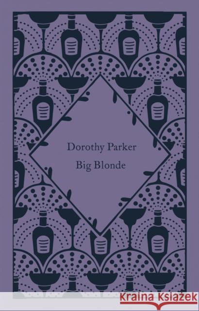 Big Blonde Dorothy Parker 9780241609934 Penguin Books Ltd - książka
