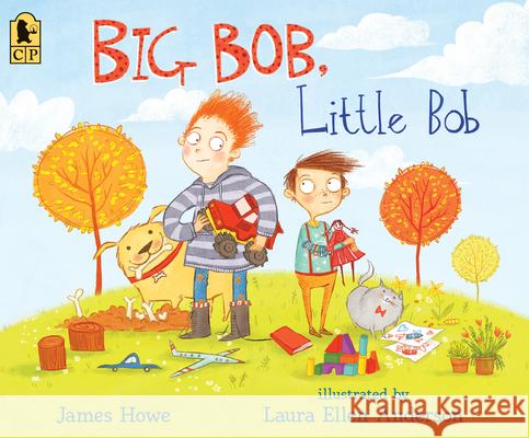 Big Bob, Little Bob James Howe Laura Ellen Anderson 9781536215922 Candlewick Press (MA) - książka