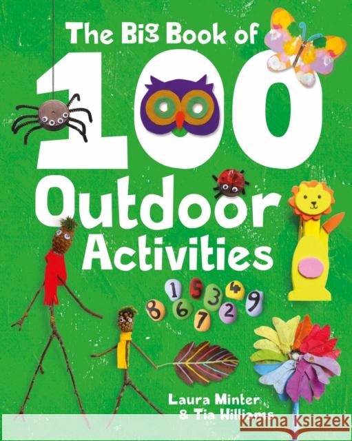 Big Book of 100 Outdoor Activities, The L Minter 9781784944049 GMC Publications - książka