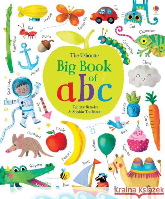 Big Book of ABC Brooks Felicity 9781474937214 Usborne Publishing Ltd - książka