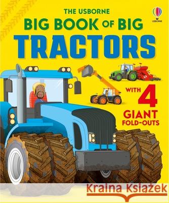 Big Book of Big Tractors Lisa Jane Gillespie Mike Byrne 9781836052951 Usborne Books - książka