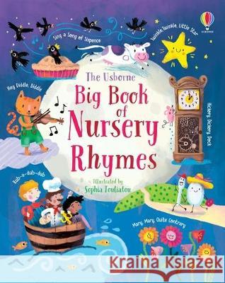 Big Book of Nursery Rhymes Felicity Brooks Sophia Touliatou 9781805318446 Usborne Books - książka