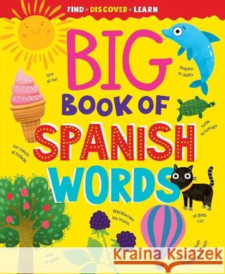 Big Book of Spanish Words Clever Publishing                        Clever Publishing 9781956560992 Clever Publishing - książka