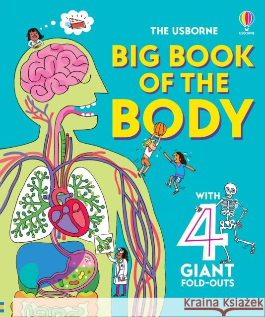 Big Book of The Body Minna Lacey 9781836040224 Usborne Publishing Ltd - książka
