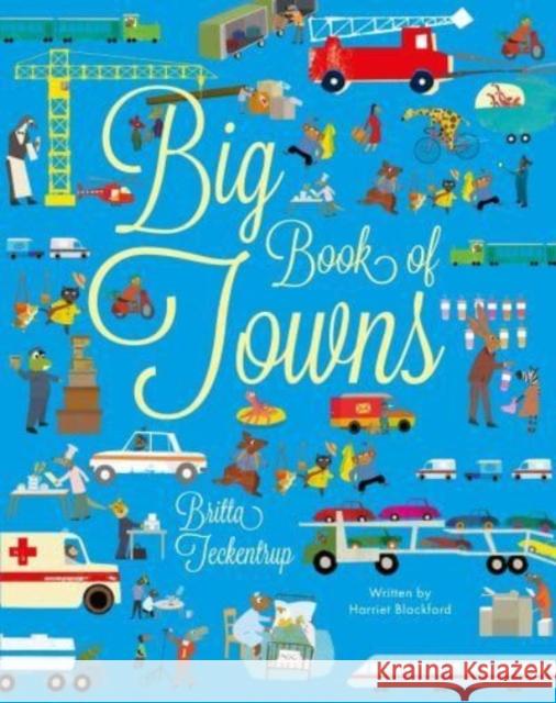 Big Book of Towns Harriet Blackford 9781914912528 Boxer Books Limited - książka