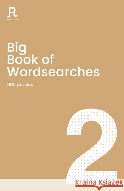 Big Book of Wordsearches Book 2: a bumper word search book for adults containing 300 puzzles Richardson Puzzles and Games 9781913602192 Richardson Publishing - książka