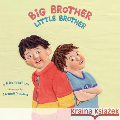 Big Brother Little Brother Rita Z. Graham Hemali Vadalia 9780578131658 Rita Graham - książka