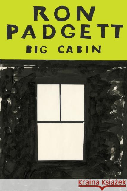 Big Cabin Ron Padgett 9781566895491 Coffee House Press - książka