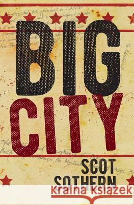 Big City Scot Sothern 9780997062977 Stalking Horse Press - książka