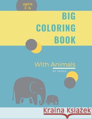 Big Coloring Book for Kids with Animals: Big Coloring Book for Kids with Animals: Magical Coloring Book for Girls, Boys, and Anyone Who Loves Animals Store, Ananda 9781008981775 Jampa Andra - książka