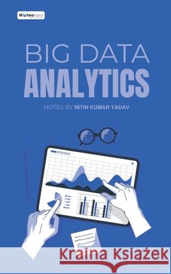 Big Data Analytics Yadav, Nitin Kumar 9798231037247 Noteskaro Inc - książka