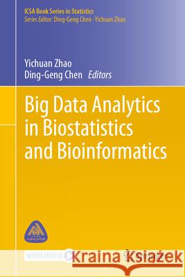 Big Data Analytics in Biostatistics and Bioinformatics Yichuan Zhao Ding-Geng Chen 9783032066480 Springer - książka