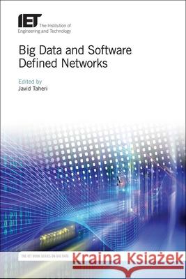 Big Data and Software Defined Networks Javid Taheri 9781785613043 Institution of Engineering & Technology - książka