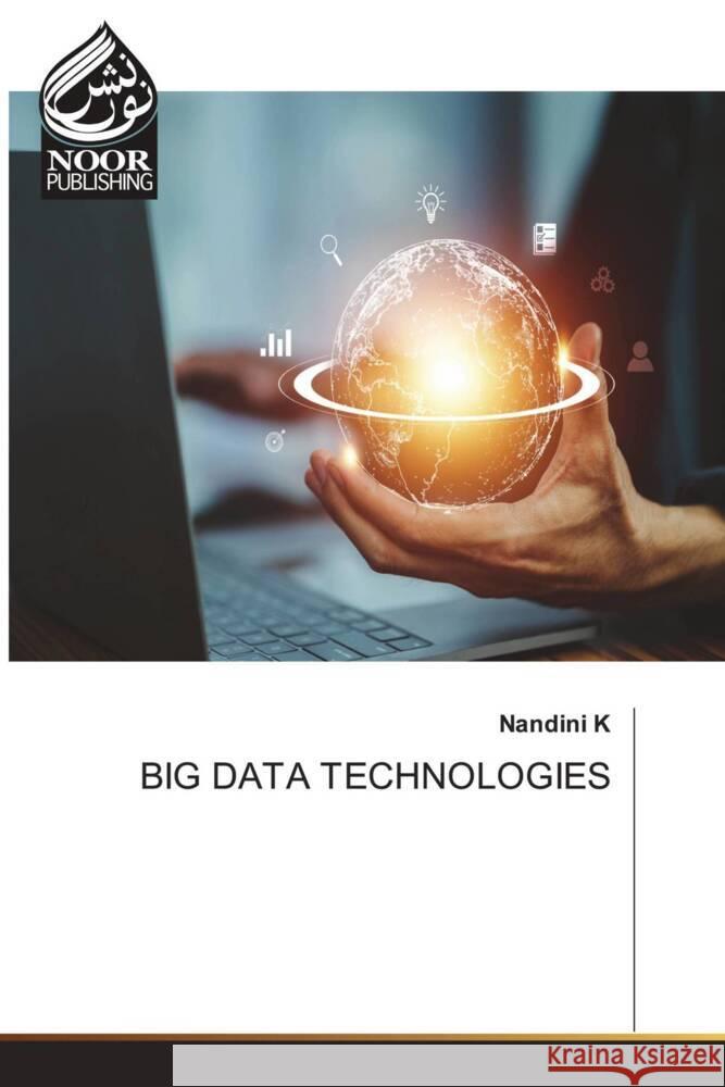 BIG DATA TECHNOLOGIES K, Nandini 9783330801417 Noor Publishing - książka