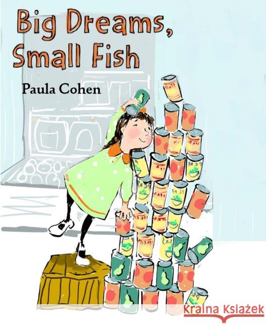 Big Dreams, Small Fish Paula Cohen 9781646141265 Levine Querido - książka