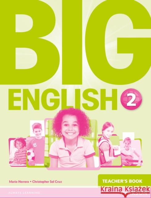 Big English 2 Teacher's Book Herrera, Mario, Sol Cruz, Christopher 9781447950615 Pearson Longman - książka