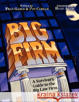 Big Firm Ryan Garbo Pat Cardan Ryan Alvis 9781434348074 Authorhouse - książka