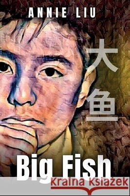 Big Fish Annie Liu Storyshares  9798885977227 Story Share, Inc. - książka