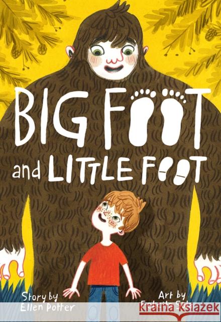 Big Foot and Little Foot Ellen Potter Felicita Sala 9781419731211 Amulet Books - książka