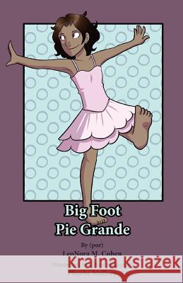 Big Foot: Pie Grande Leonora M. Cohen Phoebe Mallory 9781519133946 Createspace - książka