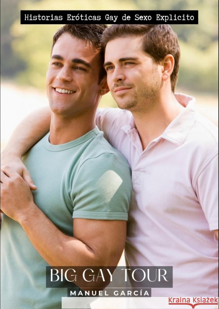 Big Gay Tour García, Manuel 9783384222831 Manuel García - książka