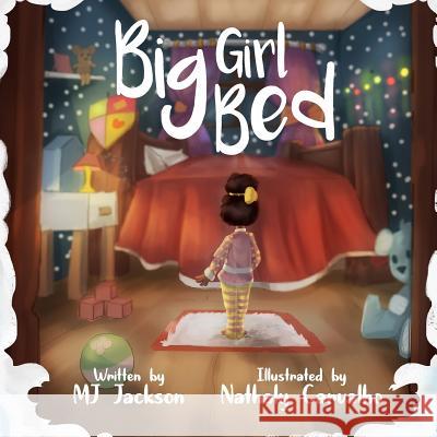Big Girl Bed Nathaly Carvalho Mirjana Jackson 9781096786597 Independently Published - książka