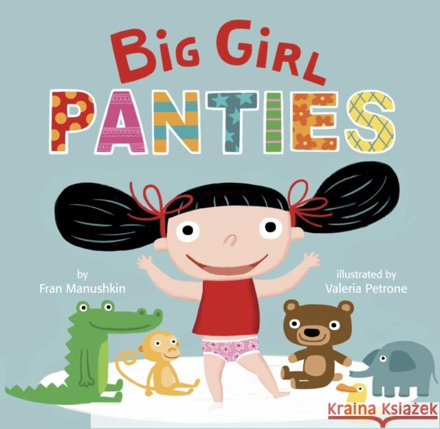 Big Girl Panties Fran Manushkin 9780307931528  - książka
