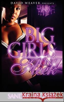 Big Girls On Fleek Peoples, Sandra N. 9781541045361 Createspace Independent Publishing Platform - książka