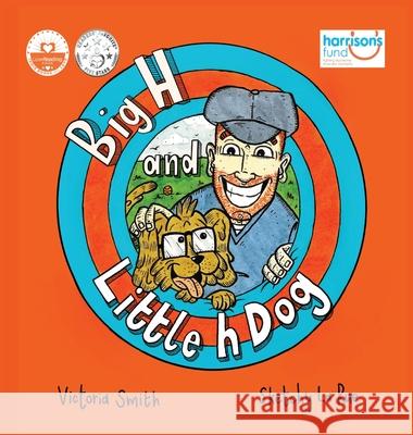 Big H and Little h Dog Victoria Smith Sketchy L 9781914570032 Bongtreebooks - książka