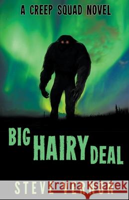 Big Hairy Deal Steve Vernon 9781393748304 Stark Raven Publishing - książka