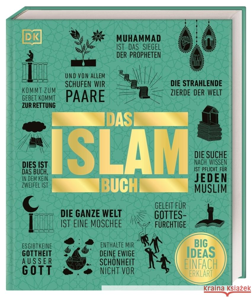 Big Ideas. Das Islam-Buch Haidrani, Salma, Tieszen, Charles, Hammond, Andrew 9783831043330 Dorling Kindersley Verlag - książka