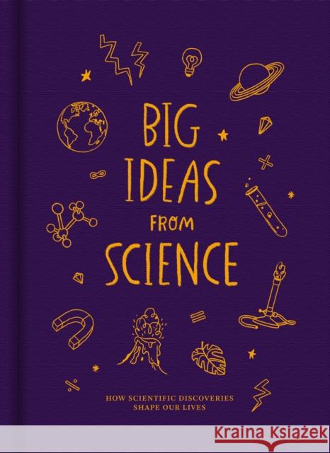 Big Ideas from Science: How scientific discoveries shape our lives The School of Life 9781916753129 School of Life - książka