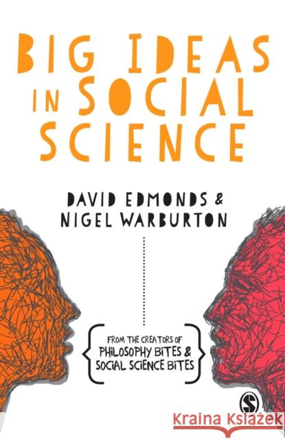 Big Ideas in Social Science Nigel Warburton Nigel Warburton David Edmonds 9781473913790 Sage Publications Ltd - książka