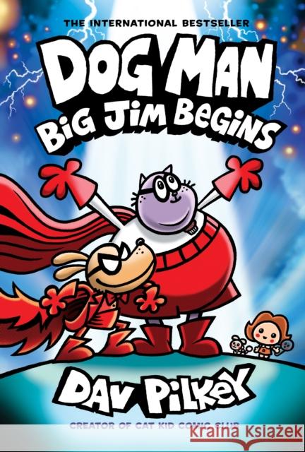 Big Jim Begins: A Graphic Novel Dav Pilkey 9781338896459 Scholastic US - książka