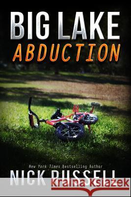 Big Lake Abduction Nick Russell 9781542613378 Createspace Independent Publishing Platform - książka