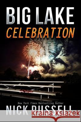 Big Lake Celebration Nick Russell 9781542613668 Createspace Independent Publishing Platform - książka