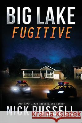 Big Lake Fugitive Nick Russell 9781725684058 Createspace Independent Publishing Platform - książka