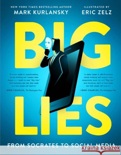 BIG LIES: from Socrates to Social Media Eric Zelz 9780884489139 Tilbury House,U.S. - książka