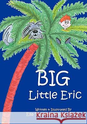 Big Little Eric Ella Turrentine Hall 9781419647727 Booksurge Publishing - książka