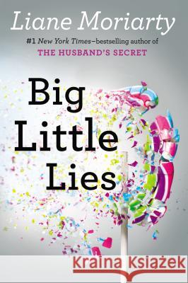 Big Little Lies Liane Moriarty 9780399167065 Amy Einhorn Books - książka