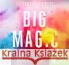 Big Magic: Creative Living Beyond Fear Gilbert, Elizabeth 9781489017079 Bolinda Publishing