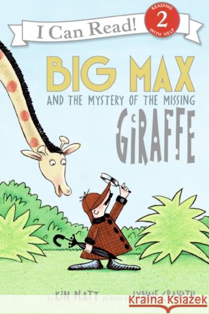 Big Max and the Mystery of the Missing Giraffe Kin Platt Lynne Cravath Robert Lopshire 9780060099206 HarperTrophy - książka