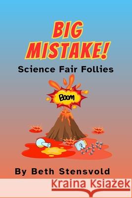 Big Mistake! Stensvold Beth Stensvold 9798523074929 Independently published - książka