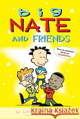 Big Nate and Friends Lincoln Peirce 9781449420437  - książka
