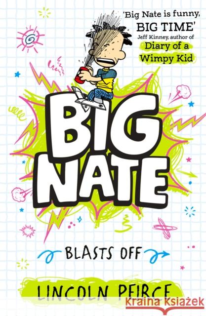 Big Nate Blasts Off Lincoln Peirce 9780008758806 HarperCollins Publishers - książka