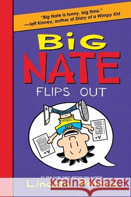 Big Nate Flips Out Lincoln Peirce Lincoln Peirce 9780061996634 HarperCollins - książka