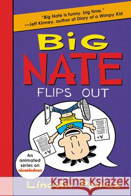 Big Nate Flips Out Lincoln Peirce Lincoln Peirce 9780062367525 Balzer & Bray/Harperteen - książka