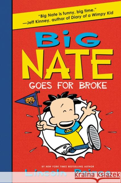 Big Nate Goes for Broke Lincoln Peirce Lincoln Peirce 9780062367532 HarperCollins - książka