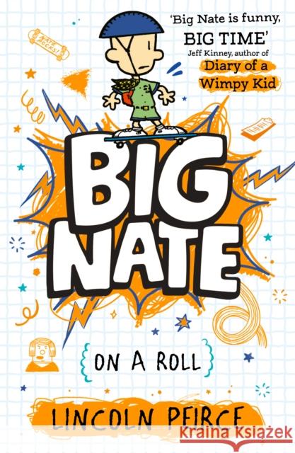 Big Nate on a Roll Lincoln Peirce 9780008758752 HarperCollins Publishers - książka
