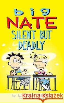 Big Nate: Silent But Deadly Lincoln Peirce 9781449494933 Andrews McMeel Publishing - książka